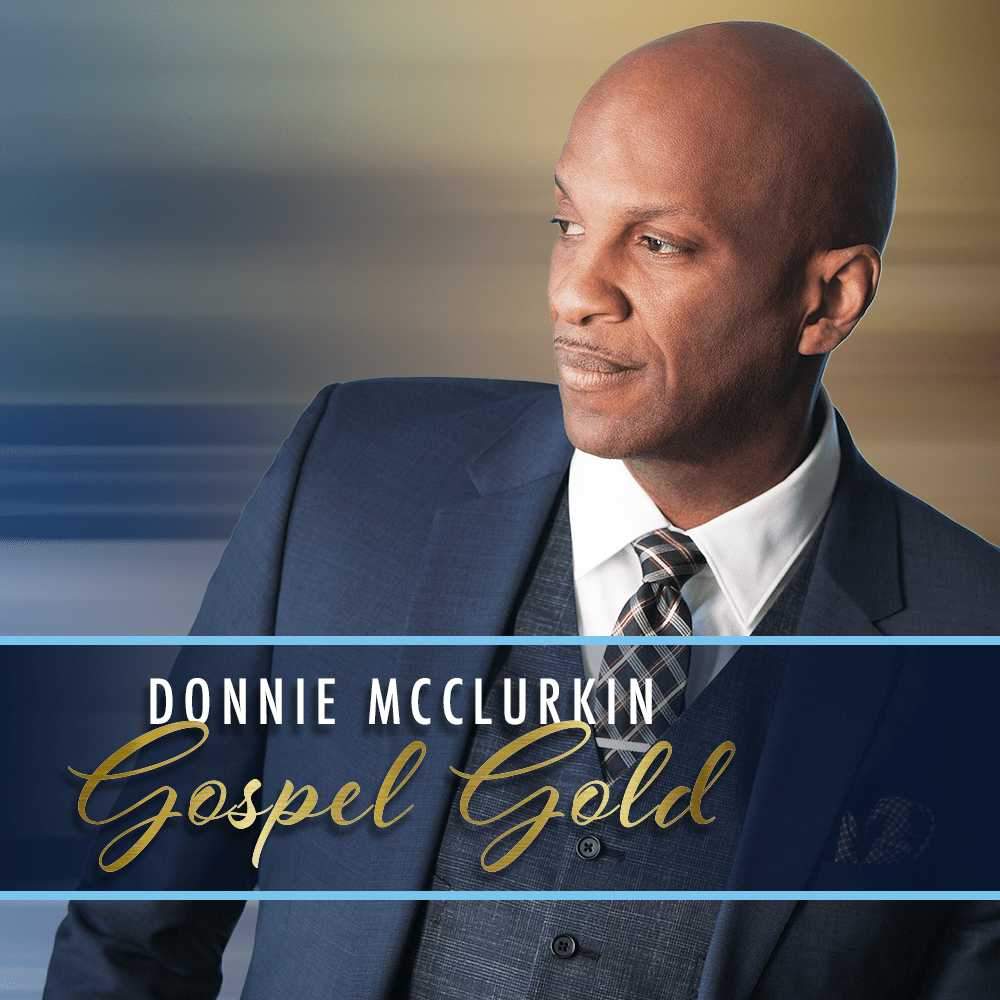 Gospel Gold with Donnie McClurkin