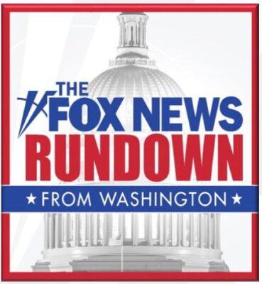 Fox News Rundown: From Washington